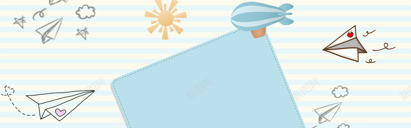 卡通母婴电商淘宝bannerpsd设计背景_新图网 https://ixintu.com 太阳 对话框 文艺清新 棒棒糖 母婴 气球 浪漫 淘宝banner 电商 简约 纸飞机 线条背景