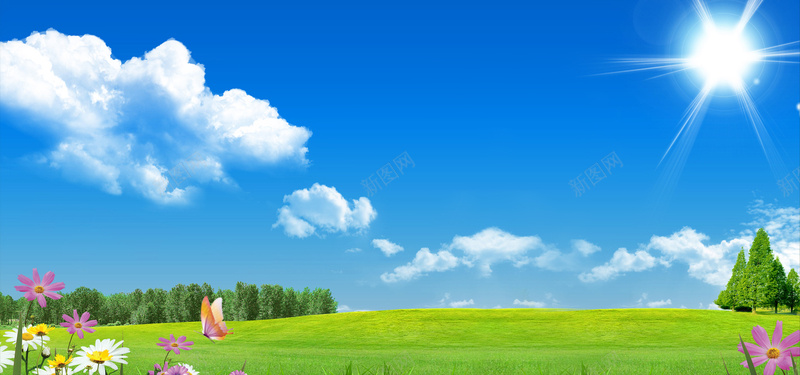 蓝天绿草地jpg设计背景_新图网 https://ixintu.com 天空 太阳光晕 林海 海报banner 白云 绿树 绿草地 花 草坪 蓝天 蝴蝶