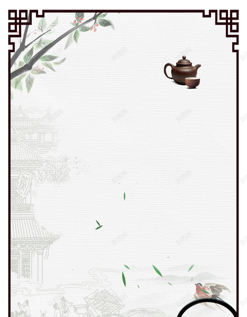 中国风简洁茶艺文化海报H5背景psdpsd设计背景_新图网 https://ixintu.com 中国风 传统茶文化 品茶 天然 好茶 简洁 绿色种植 茶 茶叶 茶壶 茶文化 茶艺 茶艺文化 边框