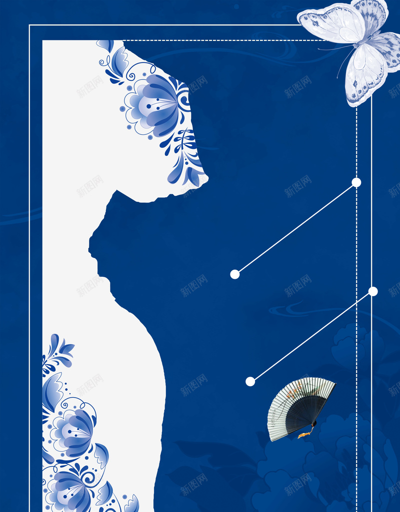 蓝色简约创意青花瓷服装展海报背景psd设计背景_新图网 https://ixintu.com 丝绸展销会 中国旗袍 创意海报 广告宣传 开心 扇子 旗袍文化 服装展 海报背景 蓝色简约 蝴蝶 青花瓷