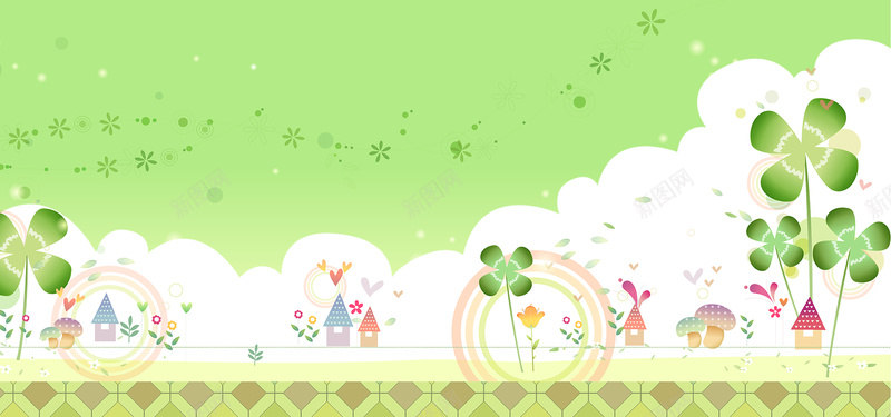 淘宝小清新绿色背景矢量图ai设计背景_新图网 https://ixintu.com 云朵 四叶草 彩虹 房子 春天 春意盎然 梦幻 水彩 清新 温馨 童话 绿色海报 花朵 矢量图