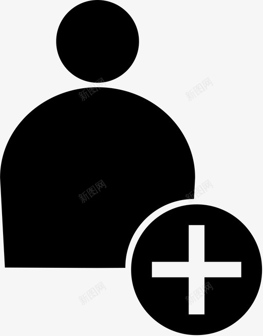 添加联系人成员个人图标svg_新图网 https://ixintu.com 个人 加上 成员 添加联系人 用户