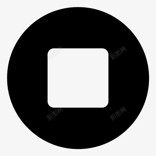停止媒体播放器音乐图标svg_新图网 https://ixintu.com 停止 停止视频 停止音频 关闭 媒体播放器 音乐 音乐播放器控制集合
