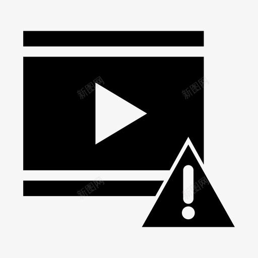 错误视频媒体播放器电影图标svg_新图网 https://ixintu.com 在线视频 媒体播放器 流式视频 电影 视频播放器 错误视频