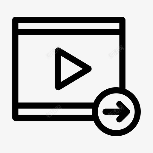 下一个视频媒体播放器电影图标svg_新图网 https://ixintu.com 下一个视频 在线视频 媒体播放器 流式视频 电影 视频播放器