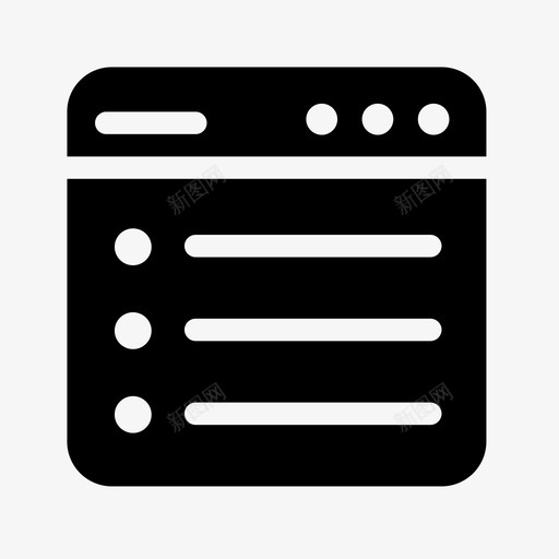 列表浏览器布局图标svg_新图网 https://ixintu.com 列表 布局 浏览器 用户界面