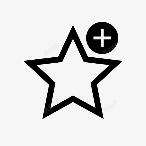 星级添加最喜欢图标svg_新图网 https://ixintu.com 排名 星级 最喜欢 添加 评分