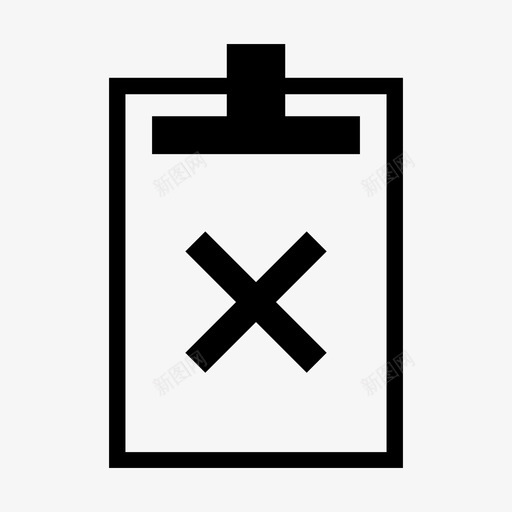 剪贴板交叉不正确注释图标svg_新图网 https://ixintu.com 不正确 剪贴板交叉 填充 注释 错误