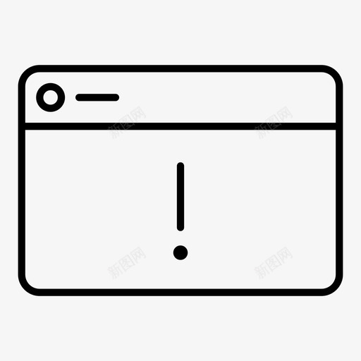 浏览器警告应用程序网页图标svg_新图网 https://ixintu.com 应用程序 浏览器警告 窗口 网页