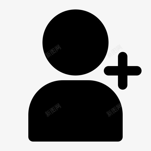 添加好友联系人用户图标svg_新图网 https://ixintu.com 人物字形 添加好友 用户 联系人