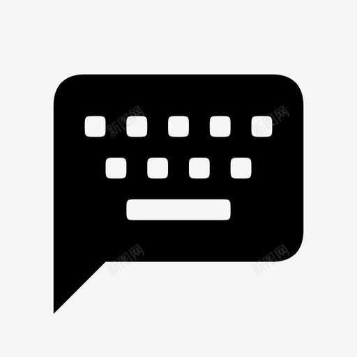 信息键盘输入短信图标svg_新图网 https://ixintu.com 信息键盘 对话信息 短信 输入