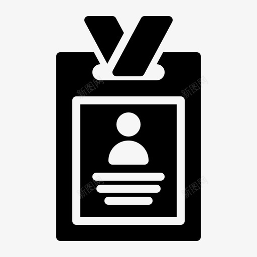 姓名标签名片员工卡图标svg_新图网 https://ixintu.com 名片 员工 姓名 标志 标志符 标签 符号 身份证