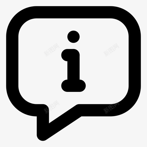 信息气泡消息聊天框图标svg_新图网 https://ixintu.com 信息 图标 气泡 消息 聊天 详细信息 通信