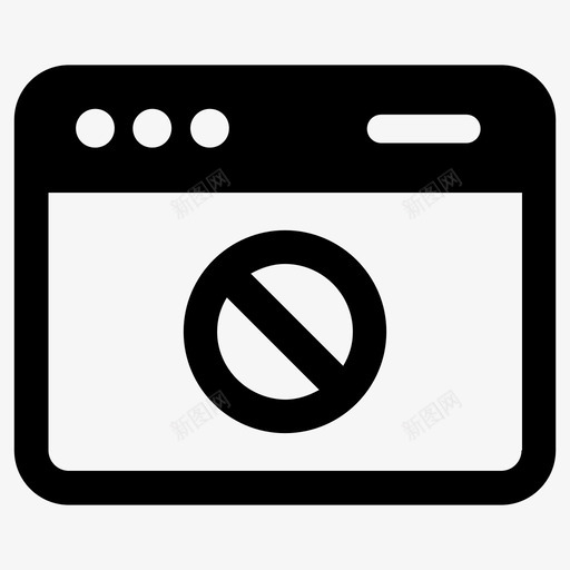 阻止在线浏览器网络错误svg_新图网 https://ixintu.com 网站 阻止 在线 浏览器 网络 错误 禁止