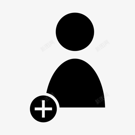 添加朋友帐户关注svg_新图网 https://ixintu.com 添加 朋友 帐户 关注 用户 网页设计 用户界面 字形 图标