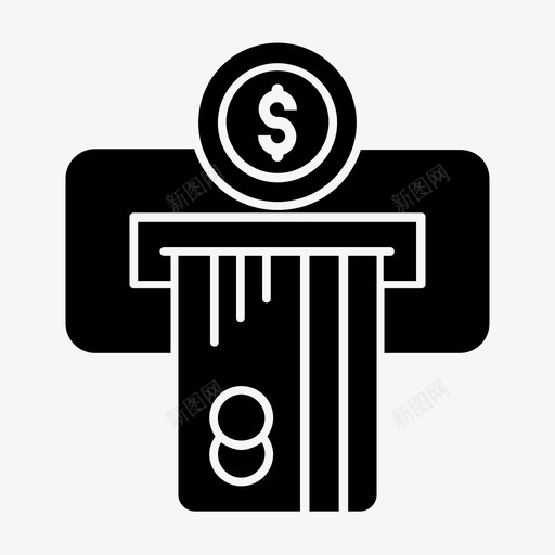 现金取款atm取款取款svg_新图网 https://ixintu.com 取款 现金 付款 交易 交易商 商业 金融 字形 图标