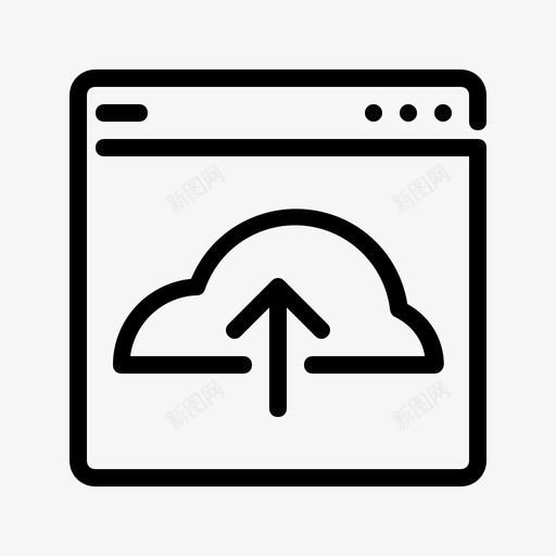 上传浏览器云svg_新图网 https://ixintu.com 上传 浏览器 互联网 网站 应用程序