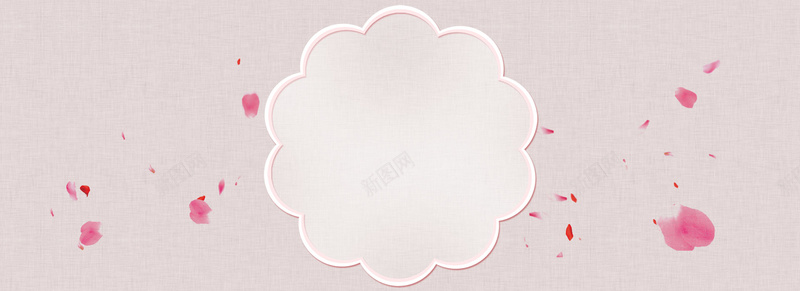 文艺清新花朵边框玫瑰花瓣淘宝女装背景psd设计背景_新图网 https://ixintu.com 白色情人节 三八节 女王节 女神节 妇女节 文艺 清新 淘宝 女装 女性 背景 花朵边框 玫瑰 花瓣 海报banner 小清新 简约