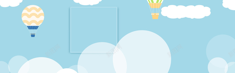 卡通几何蓝色banner背景psd设计背景_新图网 https://ixintu.com 卡通 童趣 手绘 文艺 小清新 简约 几何 素材 广告 设计 背景 热气球 蓝天 白云 渐变 圆圈