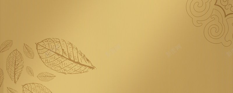 古典风茶叶背景图psd设计背景_新图网 https://ixintu.com 古典 简约 经典 茶叶 设计 茶文化 PSD 土豪金 中国风 茶道