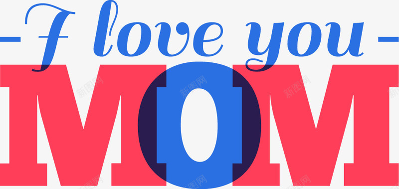母亲节MOMpng免抠素材_新图网 https://ixintu.com MOM 母亲节