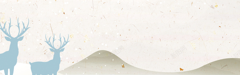 圣诞节鹿清新文艺海报banner背景psd设计背景_新图网 https://ixintu.com anner banner 冬季 圣诞夜 圣诞树 圣诞节 圣诞装饰素材 活动 淘宝 电商 节日庆祝 质感 雪花 鹿