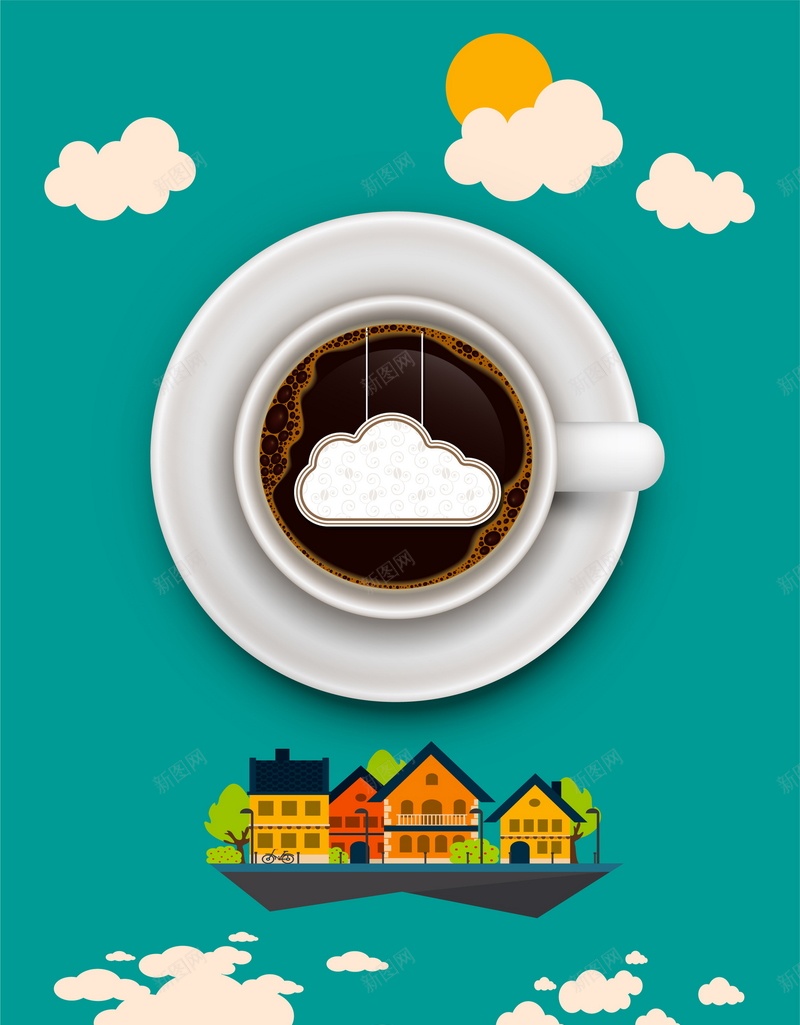 云端咖啡海报背景矢量图ai设计背景_新图网 https://ixintu.com AI 云朵 云端 咖啡 咖啡杯 咖啡海报 平面 广告 房屋 模板 海报 矢量 素材 背景 矢量图