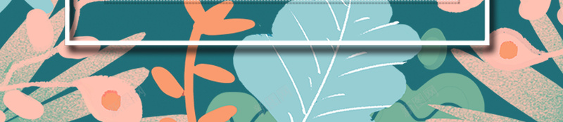 植物装饰背景图psd设计背景_新图网 https://ixintu.com 手绘植物元素 植物装饰 线框 背景图