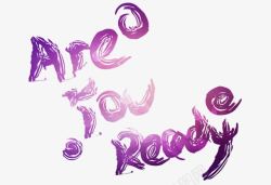 购物早准备AreYouReady紫色装饰字体高清图片