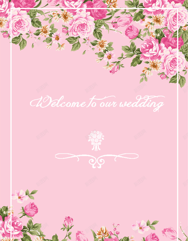 粉色浪漫婚礼邀请卡背景图psd设计背景_新图网 https://ixintu.com Welcome our to wedding 婚礼 梦幻 浪漫 立体花朵 粉色