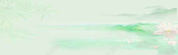古典背景bannerjpg设计背景_新图网 https://ixintu.com 流水 竹叶 荷花 高山