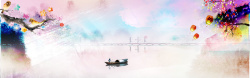 中国风船夫水彩特色油画浪漫格调banner背景高清图片