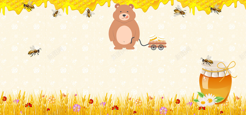 纯天然蜂蜜主题海报psd设计背景_新图网 https://ixintu.com 卡通 大自然的搬运工 小熊 绿色食品 蜂蜜宣传 蜂蜜海报 蜜粉 蜜糖 蜜蜂 野生蜂蜜 鲜花