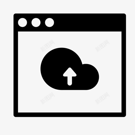 浏览器上载存储图标svg_新图网 https://ixintu.com 上载 云 保险箱 存储 平滑填充界面 服务器 浏览器 界面 窗口 箭头 远程
