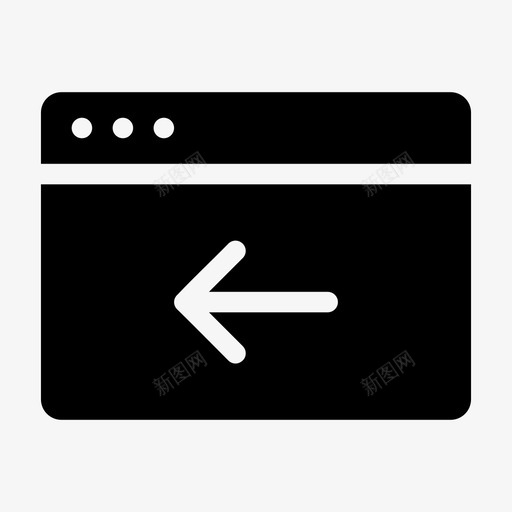 上一个浏览器internet访问左侧图标svg_新图网 https://ixintu.com internet访问 web浏览器 上一个浏览器 左侧 网页 联机浏览器