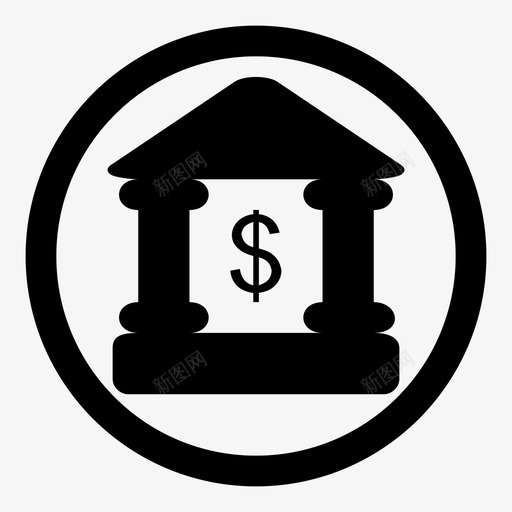 银行资本金融图标svg_新图网 https://ixintu.com 政府 机构 资本 金融 银行