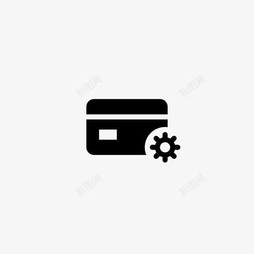 信用卡设置装备选项图标svg_新图网 https://ixintu.com 信用卡设置 移动银行用户界面设置字形 装备 选项