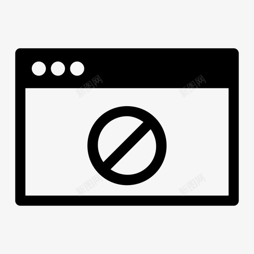 浏览器被阻止拒绝internet访问图标svg_新图网 https://ixintu.com internet访问 拒绝 浏览器被阻止 网页 联机浏览器