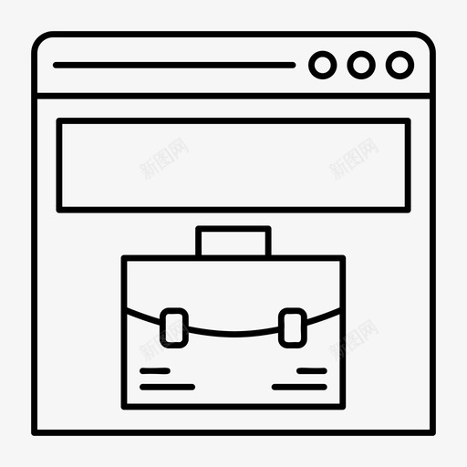 公文包浏览器互联网图标svg_新图网 https://ixintu.com 互联网 公文包 技术 浏览器 网页 网页和搜索引擎优化线图标