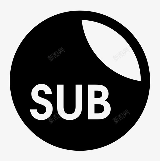 sub文件扩展名svg图标svg_新图网 https://ixintu.com sub svg 文件扩展名