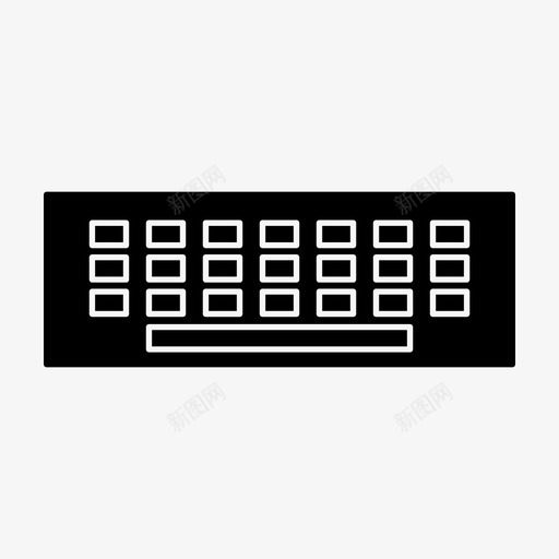 键盘硬件输入图标svg_新图网 https://ixintu.com ios 作品 广告 硬件 网页设计字形 营销 输入 键入 键盘