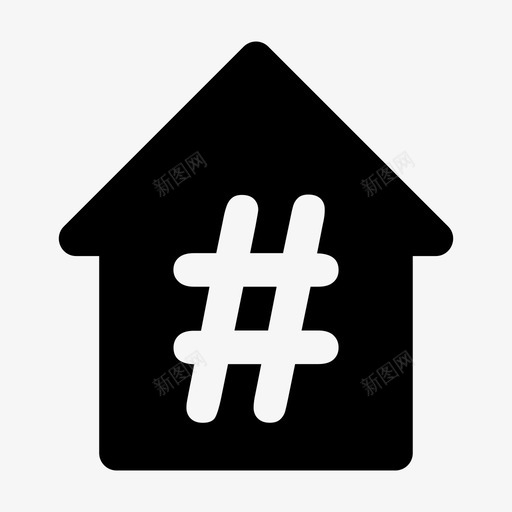 hashtaghome按钮house图标svg_新图网 https://ixintu.com hashtaghome house site 按钮