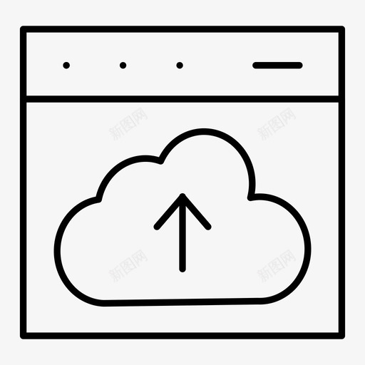 上载浏览器云图标svg_新图网 https://ixintu.com internet web托管细线图标 上载 云 浏览器 网页