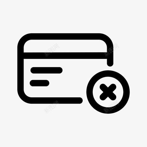 删除信用卡信用卡借记卡图标svg_新图网 https://ixintu.com 信用卡 借记卡 删除信用卡 支付