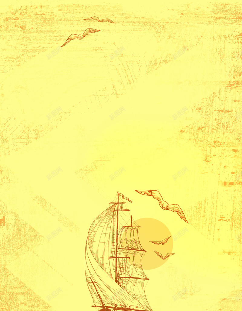 黄色复古帆船企业文化宣传海报背景素材psd设计背景_新图网 https://ixintu.com 企业文化展板 乘风破浪 复古背景 黄色背景 帆船 企业文化宣传 企业形象展板 展板背景 海报背景 激励