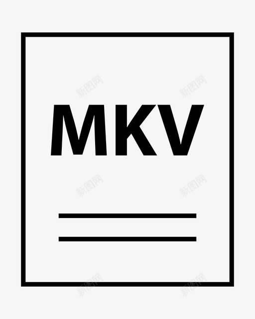 mkv文档扩展名svg_新图网 https://ixintu.com mkv 文档 扩展名 文件 格式 文件名 简单 明了