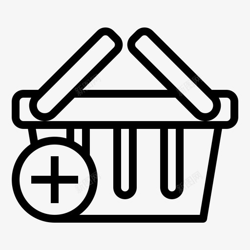 购物篮添加桶svg_新图网 https://ixintu.com 购物篮 手推车 添加 电子商务