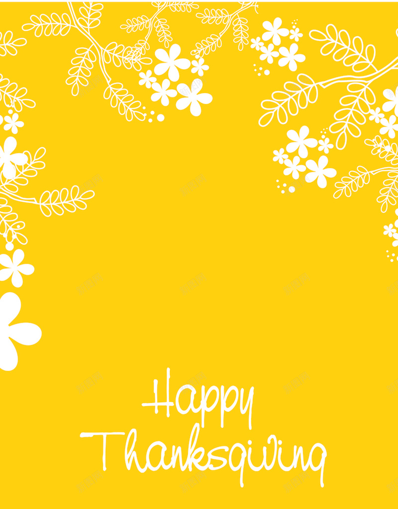 黄色花朵感恩节背景图jpg设计背景_新图网 https://ixintu.com 感恩节 文字 节日 花朵 黄色
