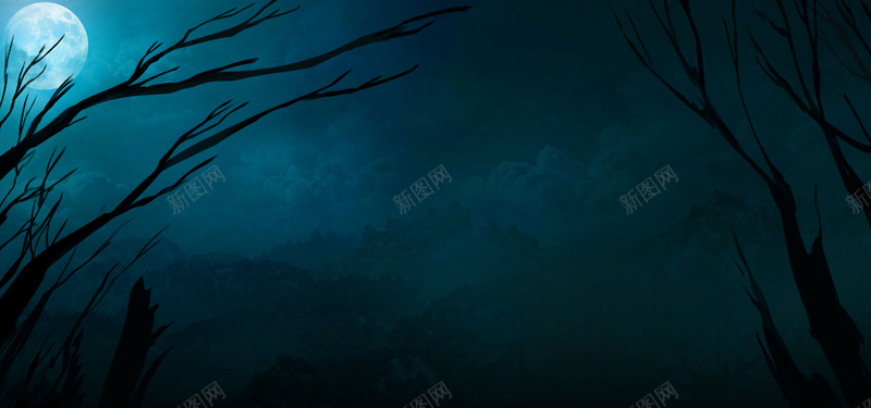 满月的阴森的夜晚jpg设计背景_新图网 https://ixintu.com 月亮 树枝 夜晚 云 山 海报banner 大气