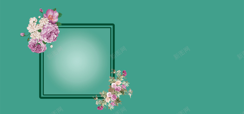 清新简约背景psd设计背景_新图网 https://ixintu.com 方框 花边 花样 婚礼 婚庆 绿色 墨绿 牡丹花 森系 手绘花 区域 背景 喷绘 碎花 海报banner 文艺 小清新 简约